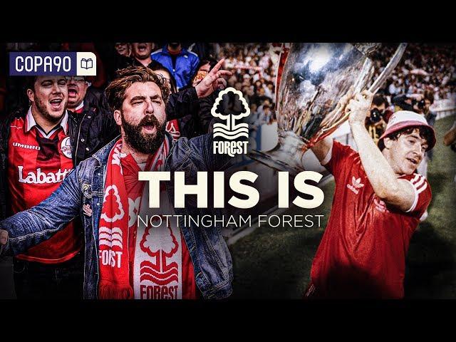 “The Greatest Story in Football” | This Is… Nottingham Forest