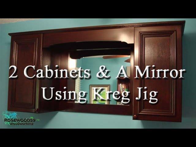 How To Make 2 Cabinets & A Mirror Using Kreg Jig