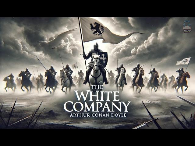 The White Company ️ - An Epic Tale of Chivalry and Adventure!