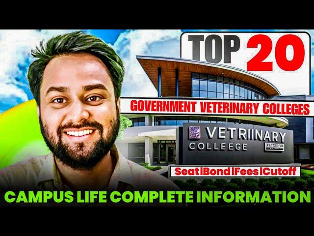 Top  20 government veterinary college NEET 2024 fees, bond, overall campus life cutoff...