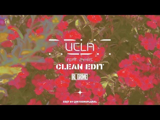 RL Grime ft. 24hrs - UCLA (Clean Edit)