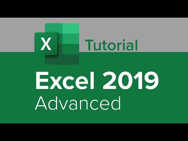 Excel 2019 Advanced Tutorial