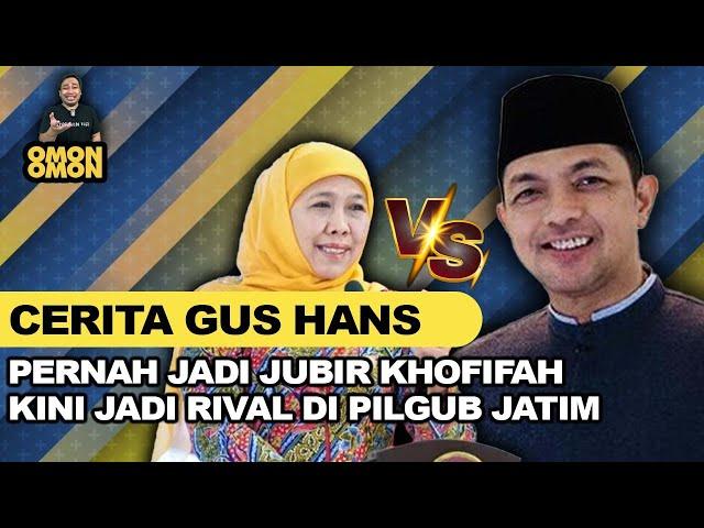 Yusuf Muhammad: CERITA GUS HANS PERNAH JADI JUBIR KHOFIFAH KINI JADI RIVAL DI PILGUB JATIM