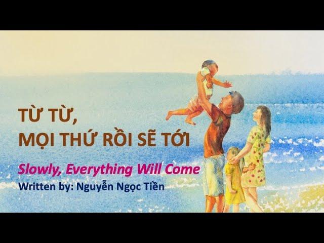 Từ Từ, Mọi Thứ Rồi Sẽ Tới