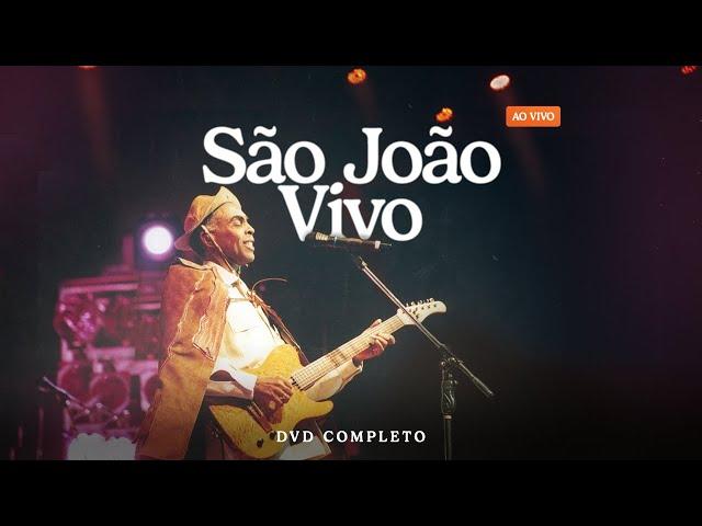 Gilberto Gil – São João Vivo | DVD COMPLETO