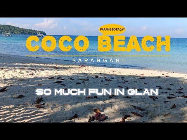 COCO BEACH | Gumasa Beach, Glan, Sarangani