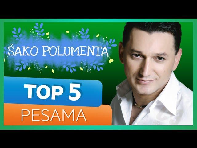 TOP 5 pesama - ŠAKO POLUMENTA (Gold Music TV)