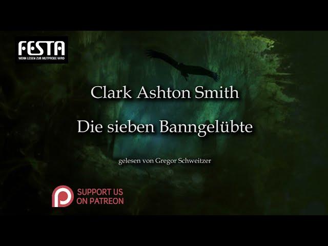 Clark Ashton Smith: Die sieben Banngelübde [Hörbuch, deutsch]