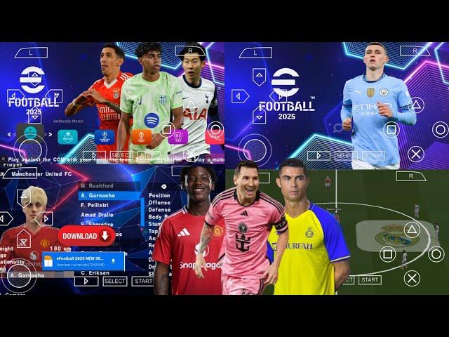 EFOOTBALL PES 2025 PPSSPP Full Update Transfers & Kits 2024/25 Real Faces Camara PS5 English Version