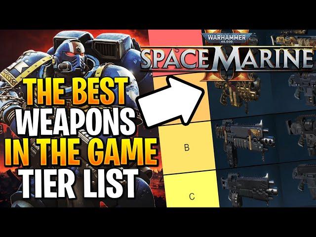 RANKING EVERY BEST WEAPON! Space Marine 2 Weapons Tier List