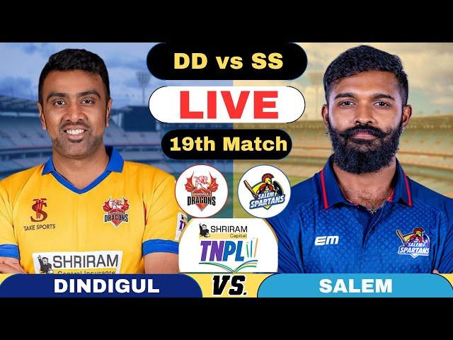 Salem Spartans vs Dindigul Dragons TNPL Live | SS vs DD Live 19th Match TNPL 2025