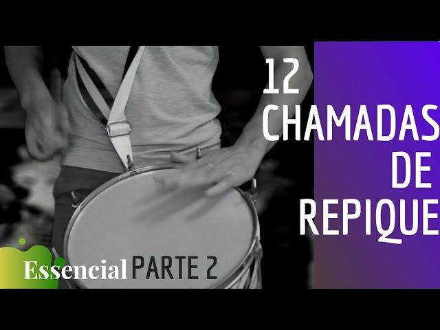 12 Chamadas de Repinique - aula essencial de Repique 2