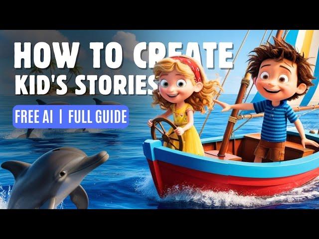 How to Create Animated Kids' Story Videos with AI for FREE! | Step-by-Step Tutorial