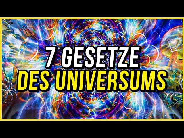 Die 7 Gesetze des Universums