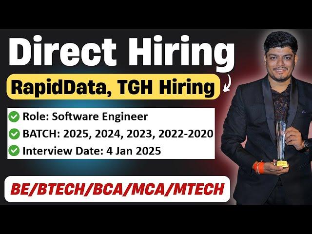 RapidData 2024 Direct Hiring | TGH Hiring | Off Campus Drive 2025, 2024, 2023, 2022-2020 BATCH