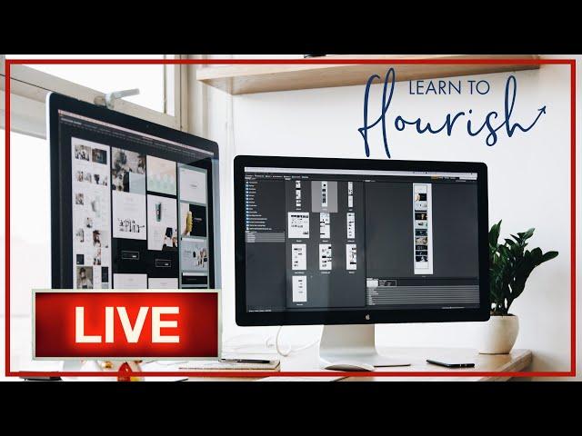 Learn To Flourish LIVE: Create Your Own Graphics