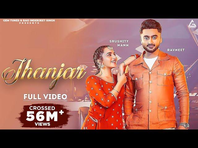 Jhanjar (Official Video) : Ravneet Ft Sruishty Maan | Farmaan | Punjabi Song