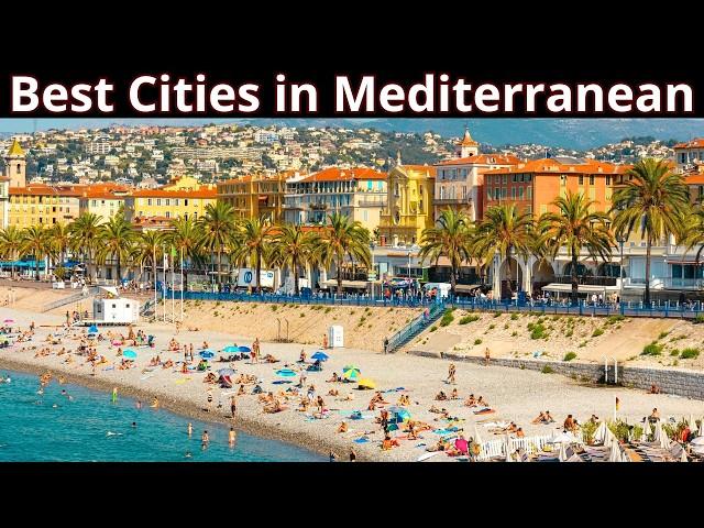 12 Best Cities to Live on the Mediterranean