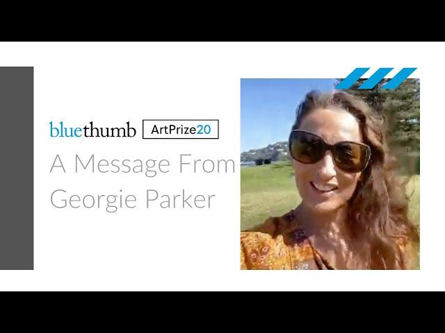 A Message From Georgie Parker for the Bluethumb Art Prize 2020