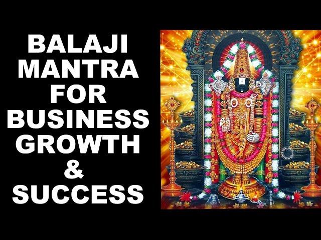 BALAJI MANTRA FOR BUSINESS GROWTH & CAREER SUCCESS : VERY POWERFUL