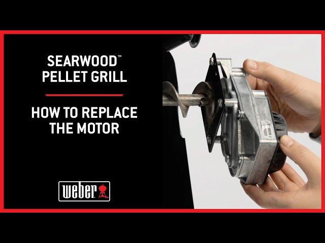 Searwood™ Pellet Grill: How to Replace the Motor