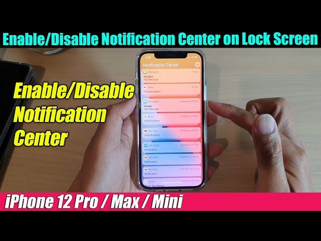 iPhone 12/12 Pro: How to Enable/Disable Notification Center on Lock Screen