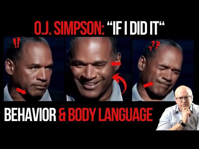 OJ Simpson: Hypothetical Confession Behavior and Body Language