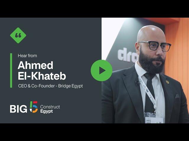 Hear from Ahmed El-Khateb, CEO & Co-Founder at Bridge Egypt