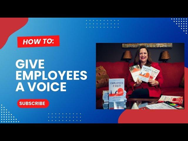 Give Your Employees a Voice