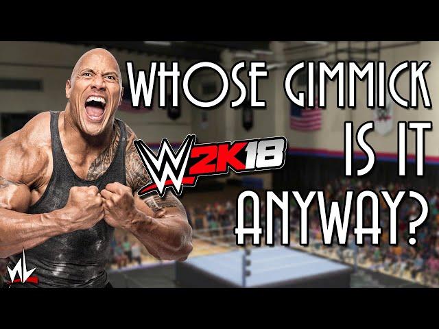 Whose Gimmick is it Anyway? - The Rock [WWE 2K18]