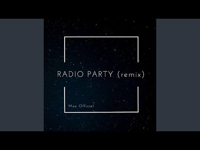 Radio Party (Remix)