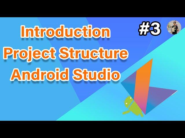 Android Kotlin Khmer: Introduction Project Structure in Android Studio | VICHIT Tech #3