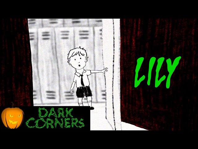 Lily - written by Stephen King - a DARK CORNERS film