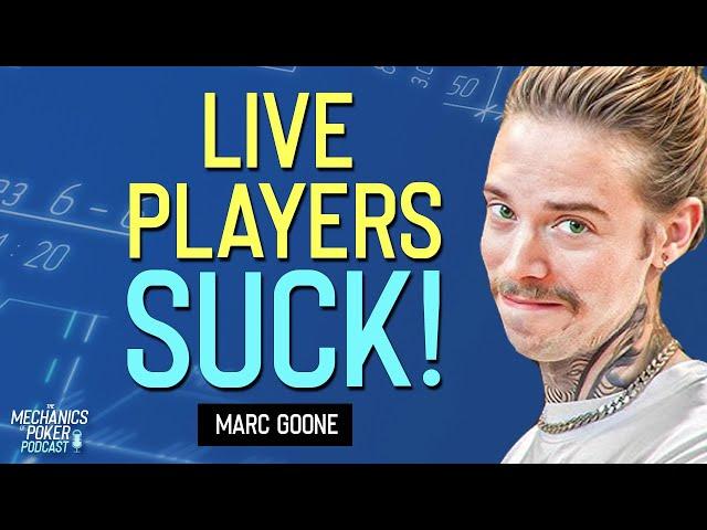 The Biggest Mistakes Live Poker Players are Making | Marc Goone