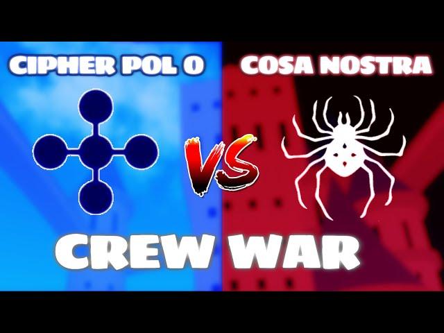 Cipher Pol 0 vs Cosa Nostra | Blox Fruits Crew War