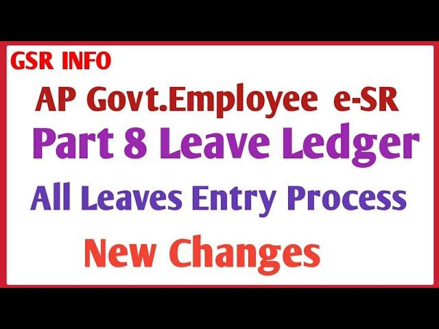 e-SR Part 8 Leave Ledger ELs, HPLs, Child Care Leaves Online Data Entry