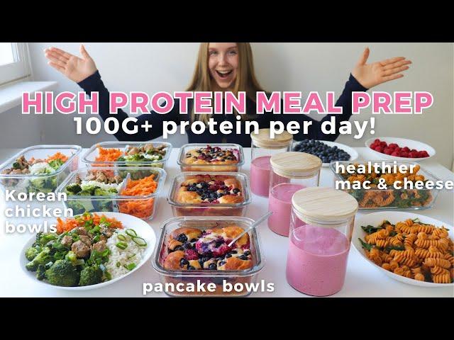 Healthy & High protein Meal Prep | 100G+ Protein Per Day!