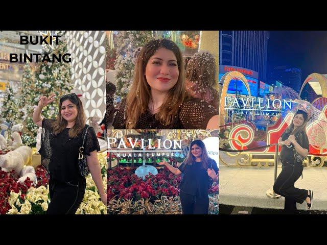 Bukit Bintang night tour  || Pavilion Mall || Night Life in Kuala Lumpur 