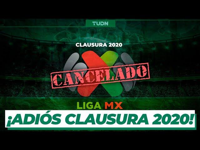 OFICIAL: ¡El Clausura 2020 es cancelado y no habrá campeón! | TUDN