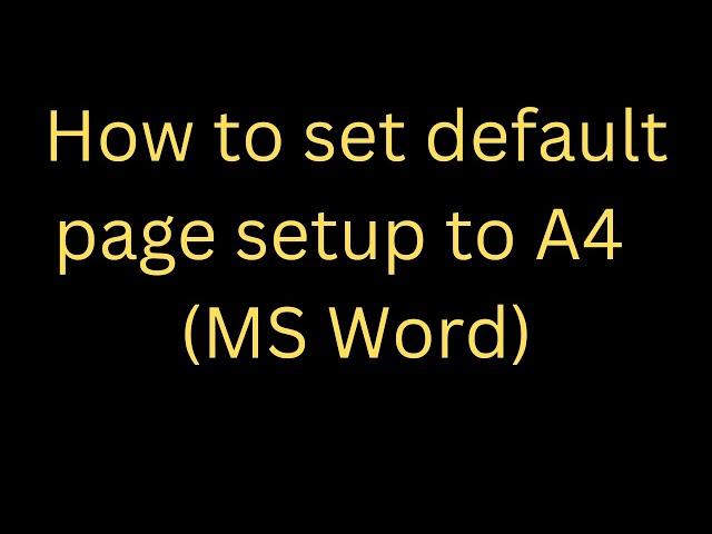 how to set page size in ms word || how to set default size to a4 in ms word