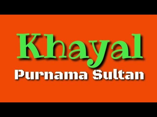 Khayal | Purnama Sultan | Lyrics | HD