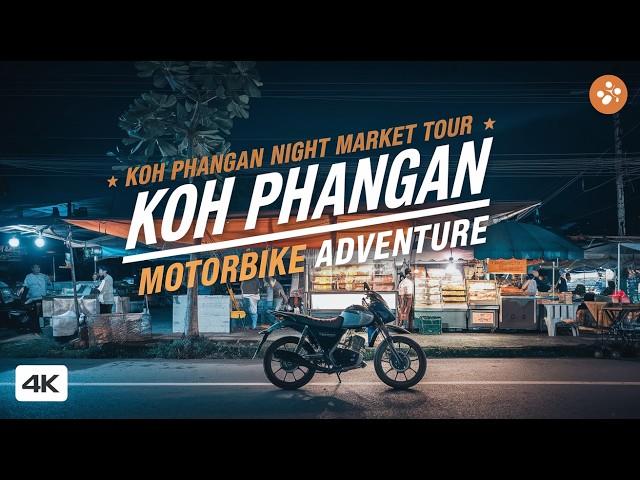 Thailand Motorbike & Night Market Tour ️ | Koh Phangan 4K Adventure