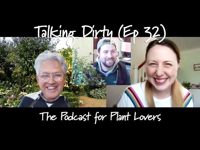 Talking Dirty: Alex Summers, Cambridge University Botanic Garden (The Get Gardening Podcast, Ep 32)