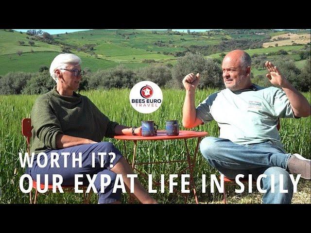 WORTH IT?  Our Life as Sicilian Expats #15