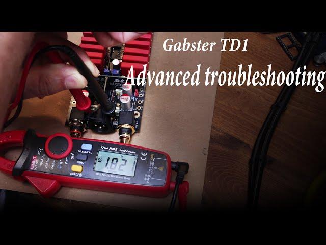 Gabster TD1 Measuring & Troubleshooting