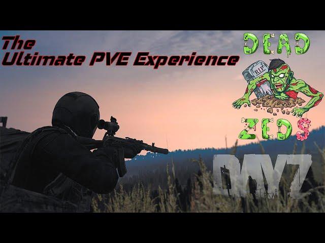 #LIVE #DayZ Dead Zeds The Best PVE Server EVER #livestream