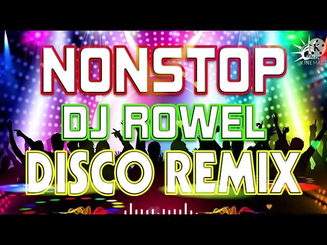 NEW DISCO REMIX THE BEST 2023 - PHILIPPINES DANCE TIKTOK VIRAL - DJ ROWEL