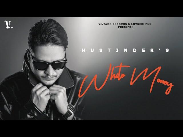 White Money (Official Visualizer) Hustinder | Vintage Records | Latest Punjabi Songs