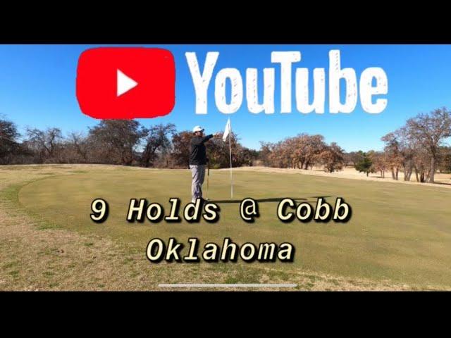 9 Holes | F.t Cobb | Oklahoma