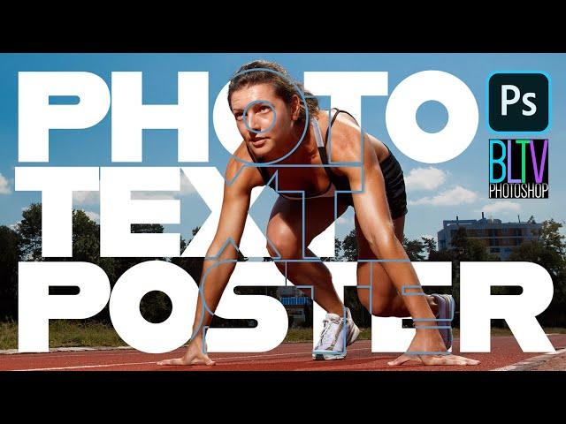 Photoshop: Create Stunning PHOTO-TEXT Posters!